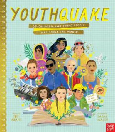 YouthQuake: 50 Children And Young People Who Shook The World by Various