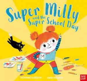 Super Milly And The Super School Day by Various