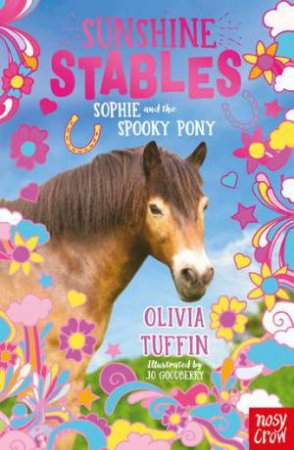 Sophie And The Spooky Pony by Olivia Tuffin