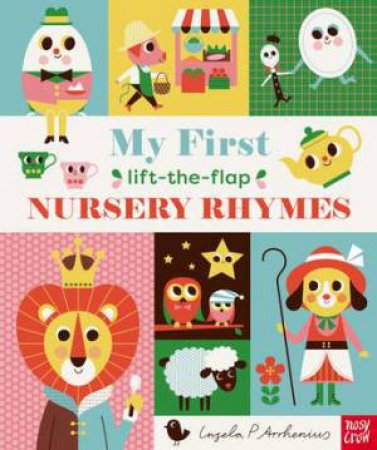 My First Lift-The-Flap Nursery Rhymes by Ingela Arrhenius