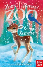 Zoes Rescue Zoo The Runaway Reindeer