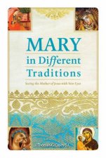 Mary In Different Traditions