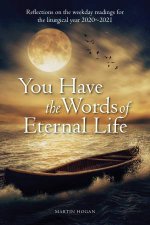 You Have The Words Of Eternal Life