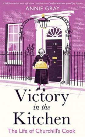 Victory In The Kitchen by Annie Gray