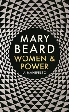 Women And Power by Mary Beard