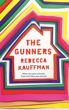 The Gunners by Rebecca Kauffman