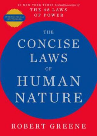 The Concise Laws Of Human Nature by Robert Greene
