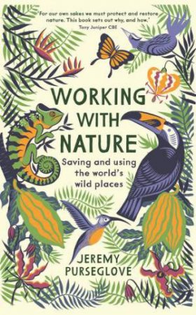 Working With Nature by Jeremy Purseglove