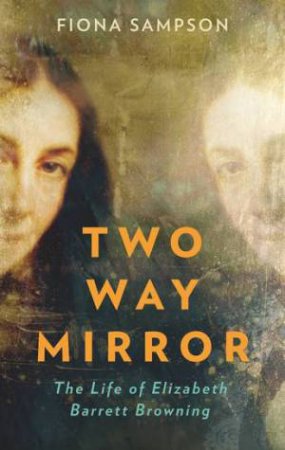Two-Way Mirror by Fiona Sampson
