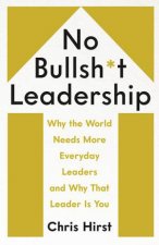 No Bullsht Leadership