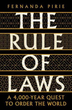 The Rule Of Laws by Fernanda Pirie