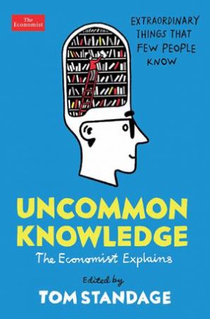 Uncommon Knowledge by Tom Standage