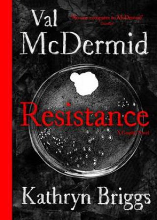 Resistance by Val McDermid & Kathryn Briggs