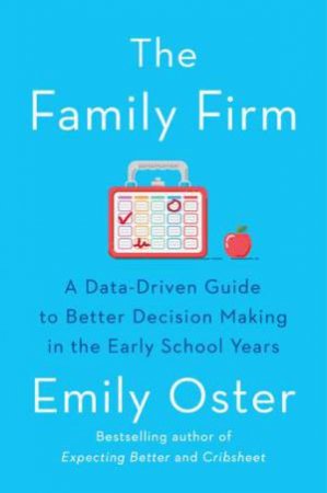 The Family Firm by Emily Oster