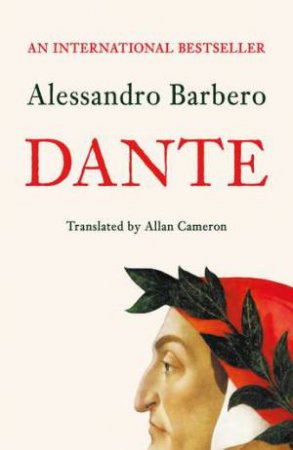 Dante by Alessandro Barbero & Allan Cameron