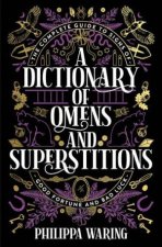 A Dictionary Of Omens And Superstitions