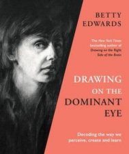 Drawing On The Dominant Eye