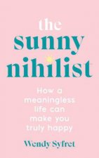 The Sunny Nihilist