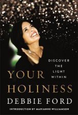 Your Holiness Discover The Light Within