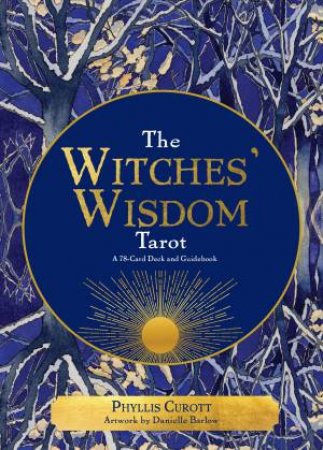 The Witches' Wisdom Tarot by Phyllis Curott