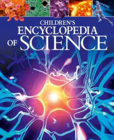 Children's Encyclopedia Of Science by Giles Sparrow