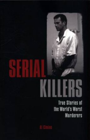 Serial Killers by Al Cimino