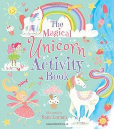 The Magical Unicorn Activity Book by Sam Loman