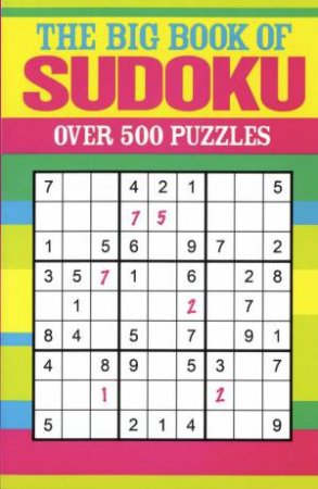 The Big Book Of Sudoku by Various