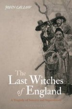 The Last Witches Of England