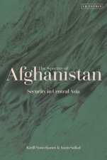 The Spectre Of Afghanistan Security In Central Asia