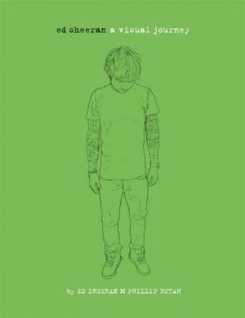 Ed Sheeran by Ed Sheeran Limited ( Sheeran) & Phillip Butah