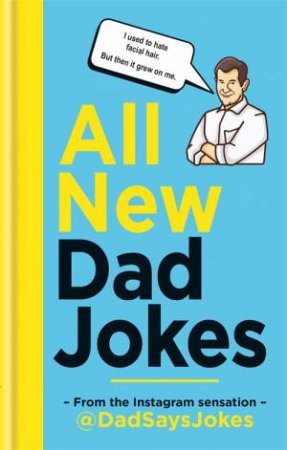 All New Dad Jokes by Andrew Chilvers