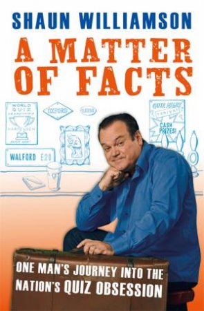 A Matter Of Facts by Shaun Williamson