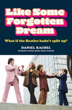 Like Some Forgotten Dream by Daniel Rachel