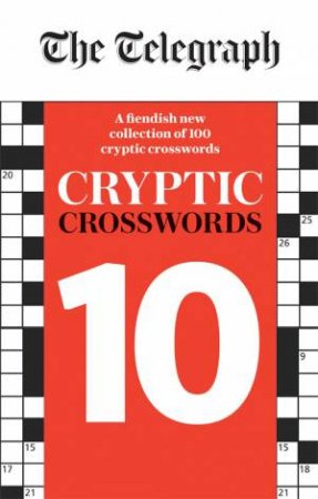 The Telegraph Cryptic Crosswords 10 by Various