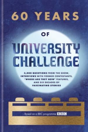 60 Years Of University Challenge by Cassell