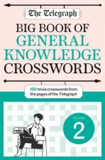 The Telegraph Big Book of General Knowledge Crosswords Volume 2