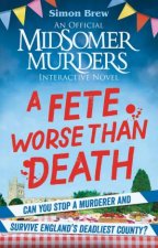 Could You Survive Midsomer   A Fete Worse than Death