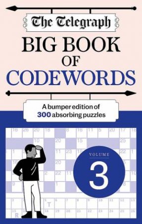 The Telegraph Big Book of Codewords 3 by Telegraph Media Group Ltd
