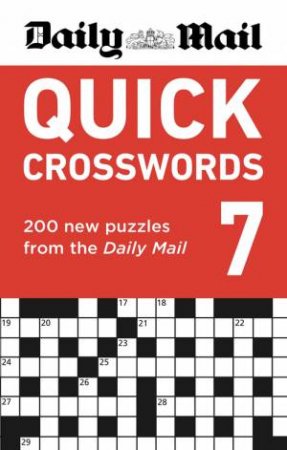 Daily Mail Quick Crosswords Volume 7 by Daily Mail