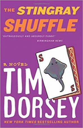 The Stingray Shuffle by Tim Dorsey