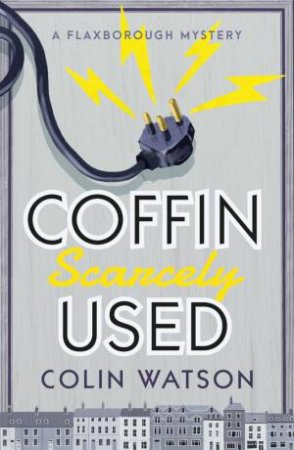 Coffin Scarcely Used