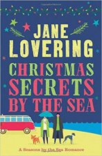 Christmas Secrets By The Sea A Seasons By The Sea Romance