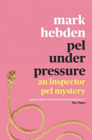 Pel Under Pressure by Mark Hebden
