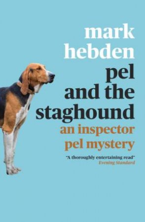 Pel And The Staghound by Mark Hebden