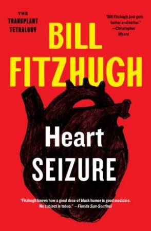 Heart Seizure by Bill Fitzhugh