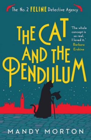 The Cat and the Pendulum by Mandy Morton