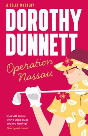 Operation Nassau (Book 4, A Dolly Mystery) by DOROTHY DUNNETT