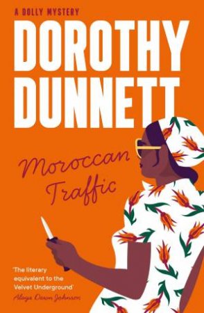 Moroccan Traffic (Book 7, A Dolly Mystery) by DOROTHY DUNNETT