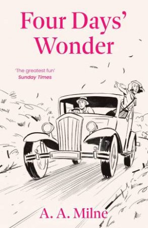 Four Days Wonder by A. A. MILNE